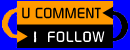 U Comment I Follow