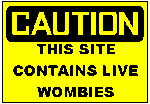 Caution: Live Wombies