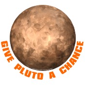 Give Pluto a Chance